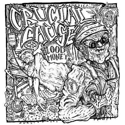 CRUCIAL CAUSE "Blood Money" 7" EP (Flat Black)